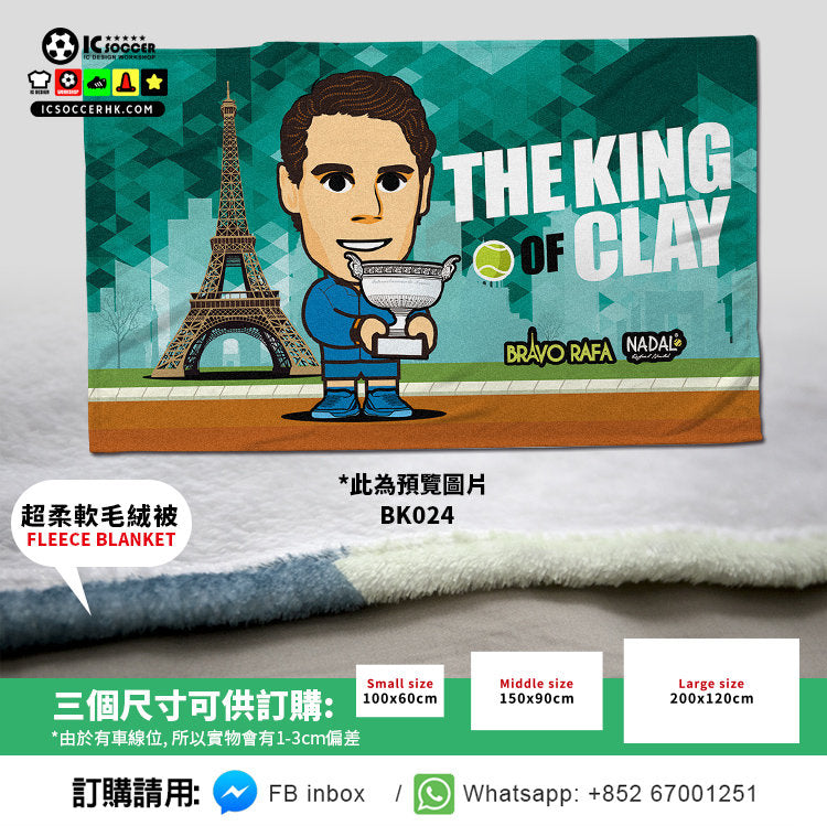 BK024 網球 泥地王 THE KING OF CLAY 超柔軟毛氈 FLEECE BLANKET